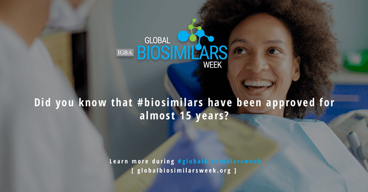 IGBA Global Biosimilar Week. Did you know that #biosimilars have been approved for almost 15 years?  Learn more during #globalbiosimilarsweek. Visit www.globalbiosimilarsweek.org